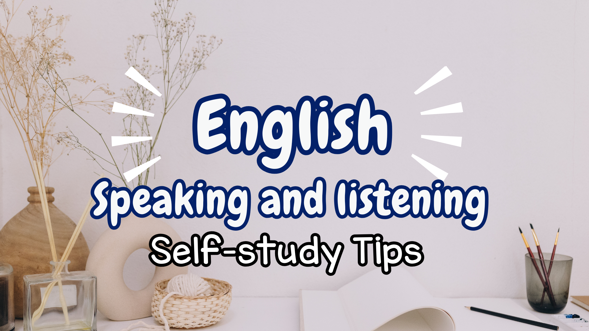 Poster indicating English speaking and listening self-study tips